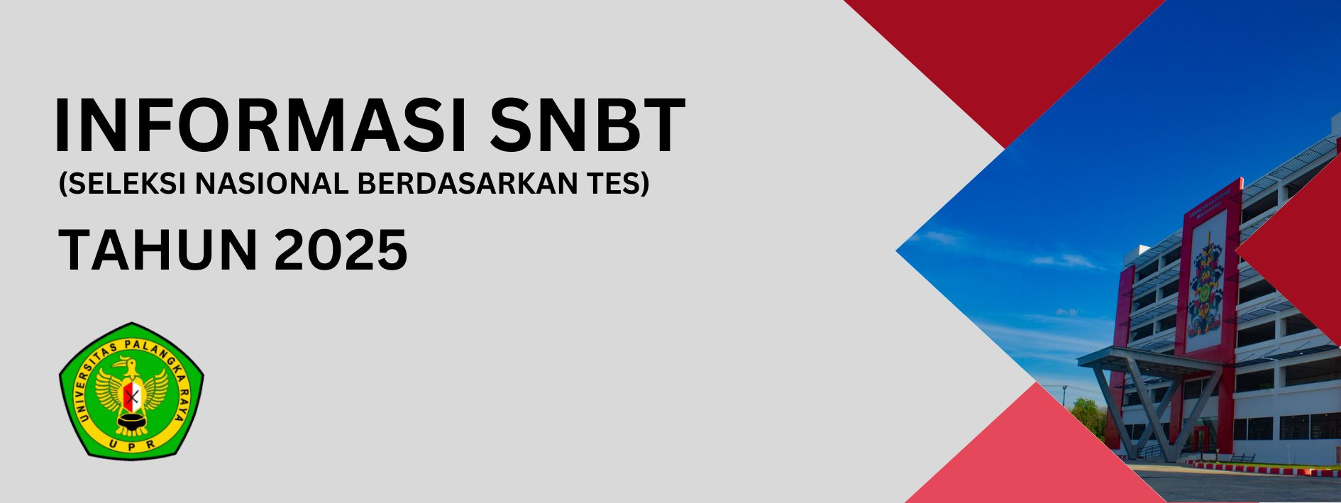 SELEKSI NASIONAL BERDASARKAN TES (SNBT) UPR TAHUN 2025